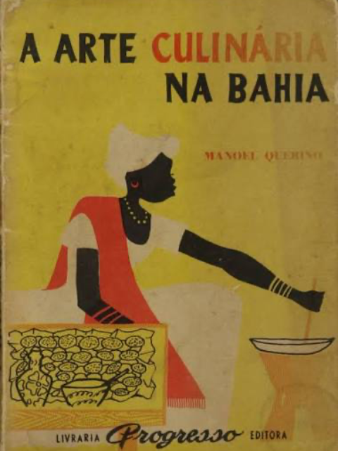 A Arte Culinária na Bahia